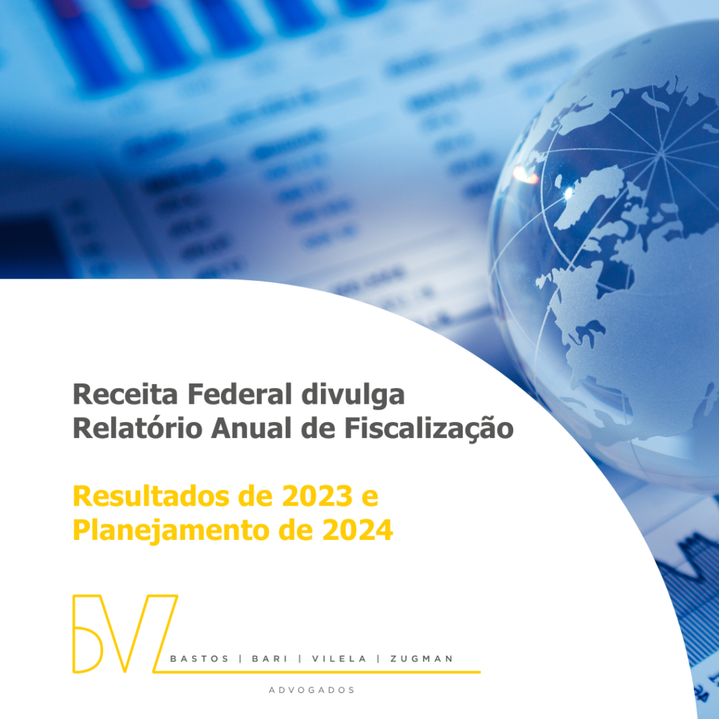 Receita Federal divulga Relatório Anual de Fiscalização | Resultados de 2023 e Planejamento de 2024