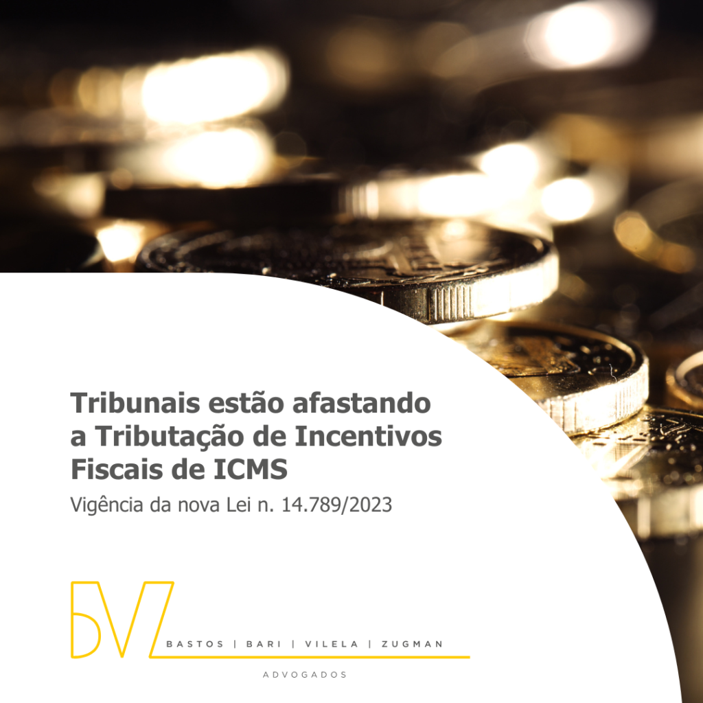 Tribunais afastam Tributação de Incentivos Fiscais