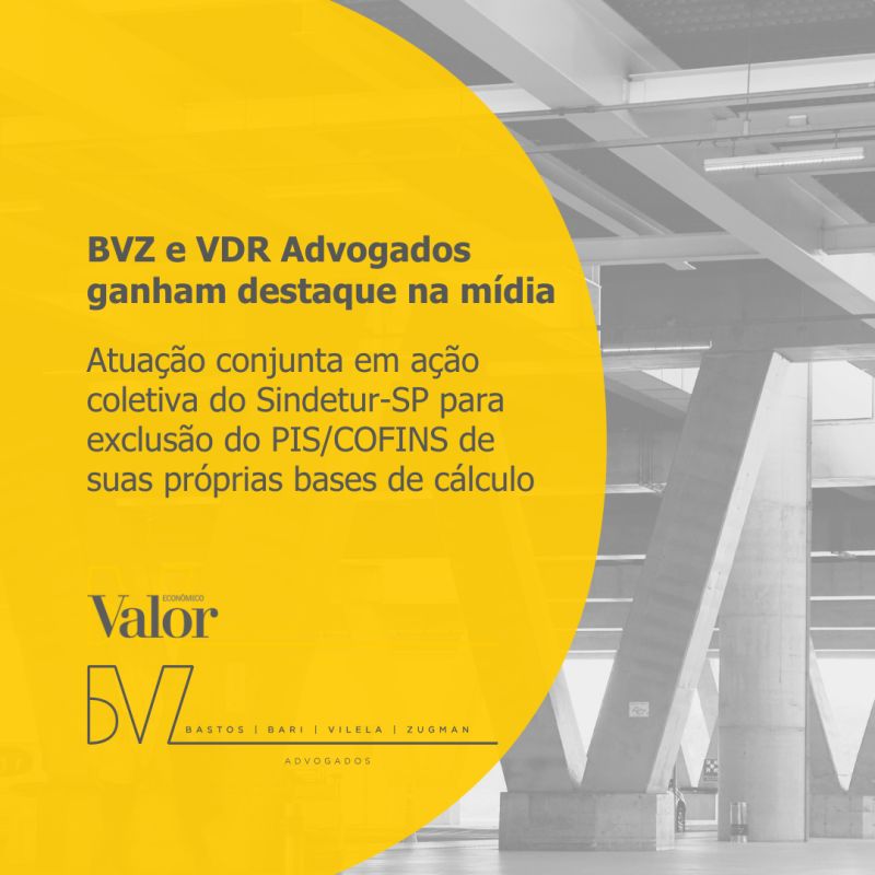 BVZ e VDR: destaque na mídia